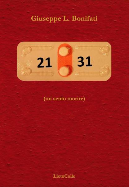 Presentazione del libro "21:31 (mi sento morire)" di Giuseppe L. Bonifati
