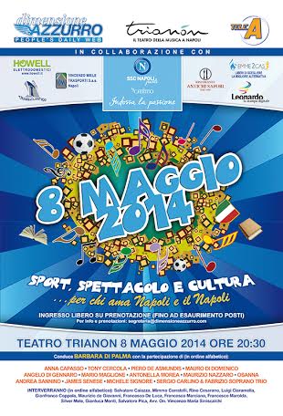 Sport, spettacolo e cultura… per chi ama Napoli e il Napoli