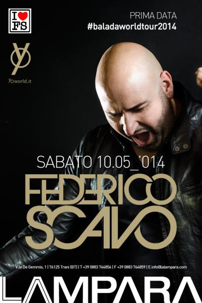 Federico Scavo, top dj & producer, Prima data del Balada world tour 2014