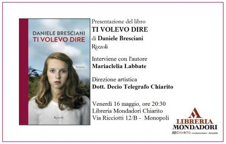 Presentazione del libro “Ti volevo dire” di Daniele Bresciani