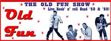 The Old Fun ('50s/'60s Rock N' Roll) in concerto