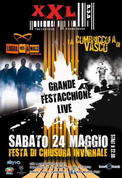 Festacchione Fine Stagione Invernale: Libera Nos a Malo & La Combriccola di Vasco live & dj Set