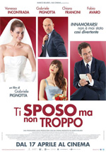 Ti Sposo ma Non Troppo