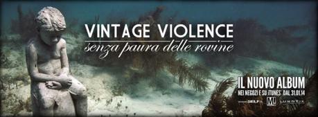 VINTAGE VIOLENCE Live al circolo Arci Carlo Cafiero di Barletta - SENZA PAURA DELLE ROVINE Tour 2014