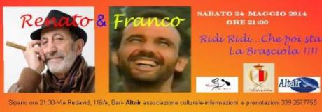 Renato & Franco… Ridi Ridi… Che poi sta la Brasciola!!!