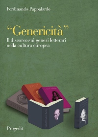 Presentazione del libro "Genericità. Il discorso sui generi letterari nella cultura europea" di Ferdinando Pappalardo
