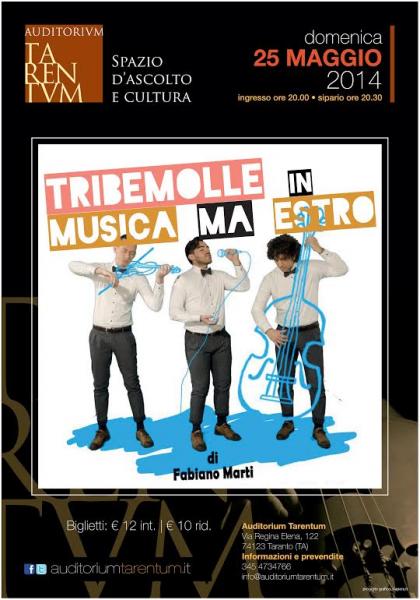 Tribemolle in  Musica Ma Estro!