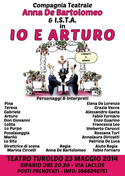 "Io e Arturo" - Compagnia teatrale "Anna De Bartolomeo"