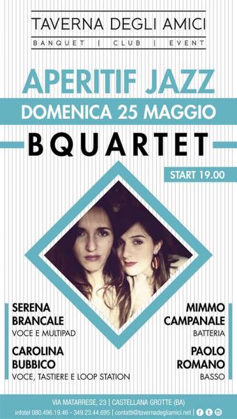 Aperitif Jazz con Bquartet, Serena Brancale e Carolina Bubbico