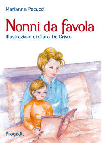 Marianna Pacucci presenta"Nonni da favola"