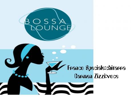 BOSSA LOUNGE live