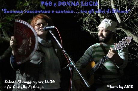 P40 e DONNA LUCIA suonano raccontano e cantano… tra gli ulivi di Silvana
