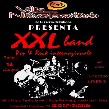 Villa Nuovo Territorio                Aspettando l'Estate con gli XXL  Pop & Rock Italiano ed Internazionale