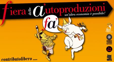 Fà - Fiera delle Autoproduzioni - EX CASERMA LIBERATA