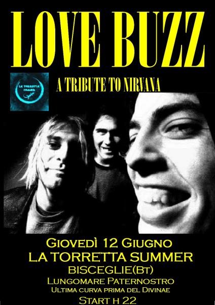 LOVE BUZZ in concerto - A Tribute to Nirvana a La Torretta Summer