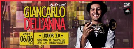 Dj live Set di Giancarlo Dell'Anna a Gallipoli