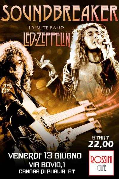 The LED ZEPPELIN Celebration - SoundBreaker live