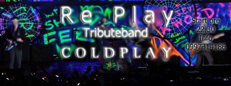 Il Pineta presenta i REPLAY - Coldplay tributeband