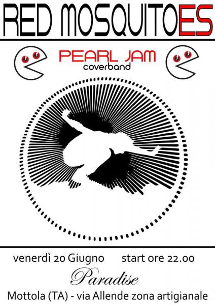 Red Mosquitoes Pearl Jam cover Band live al Paradise drink & food