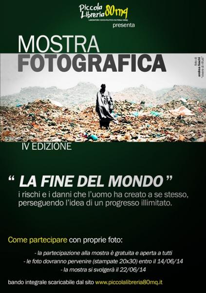 IV edizione della Mostra Fotorafica "La Fine del Mondo"