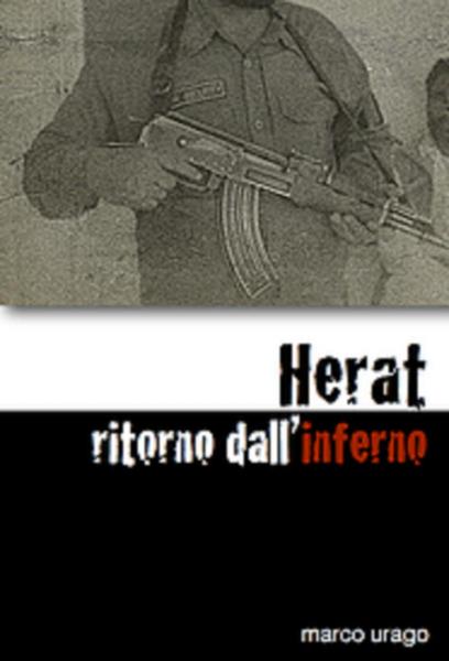 Herat ritorno dall’inferno Incontro con Marco Urago Dialoga con l’autore Carlotta Ricci