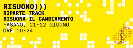 RISUONO))) riparte Track risuona il cambiamento