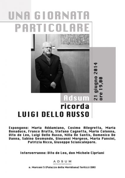 "Una giornata particolare", arte e parole in memoria di Luigi Dello Russo.