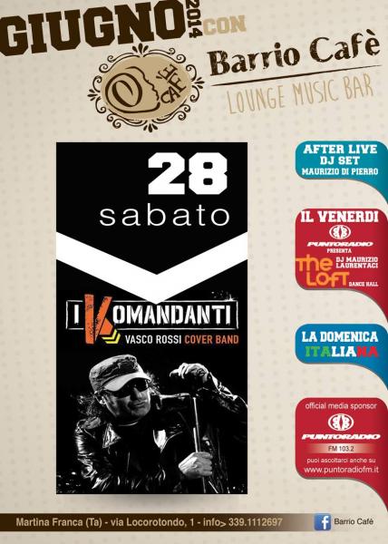 I Komandanti… Cover Band Vasco