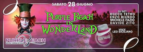 28 giugno - PURPLE BEACH in Wonderland