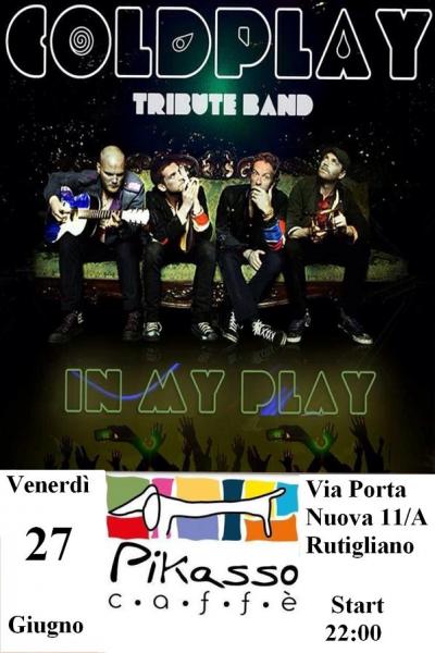 Pikasso Caffe' - in my Play Coldplay Tribute Band
