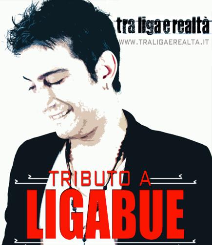 TRA LIGA E REALTA' cover band Luciano Ligabue