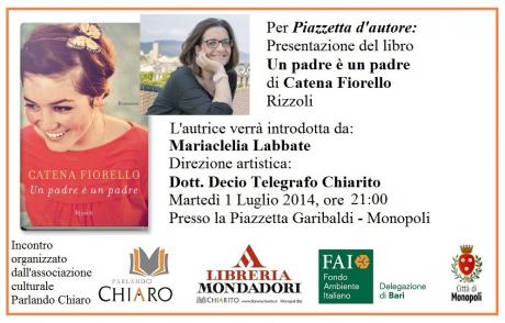 Piazzetta d'autore: Presentazione del libro “Un padre è un padre” di Catena Fiorello