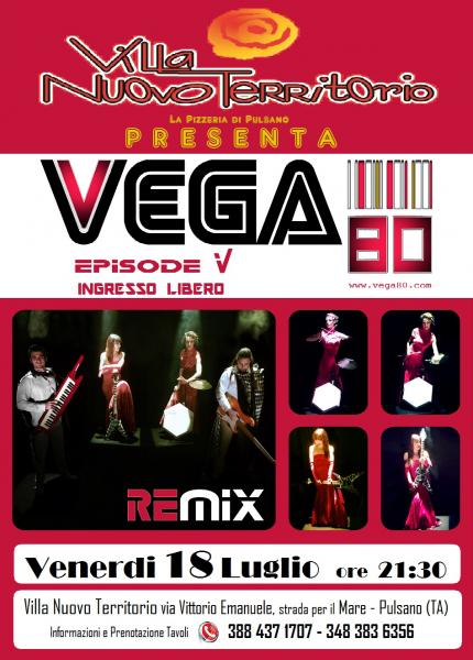 Villa Nuovo Territorio Estate 2014                        VEGA 80 Live Tour Episode V