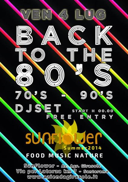 BACK TO THE 80'S - '70 '80 '90 Djset at SunFlower!
