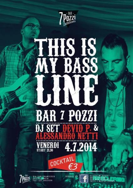 THIS IS MY BASS LINE