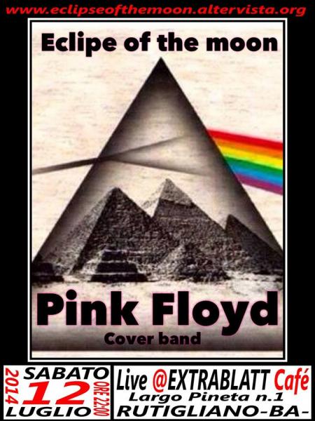 Pink Floyd Night..."Extrablatt Cafè"...Eclipse Of The Moon in Concert