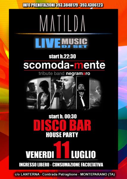 Scomoda-mente Negramaro tributeband + Discobar.