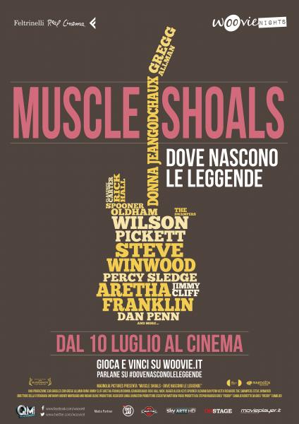 "MUSCLE SHOALS - Dove nascono le leggende"
