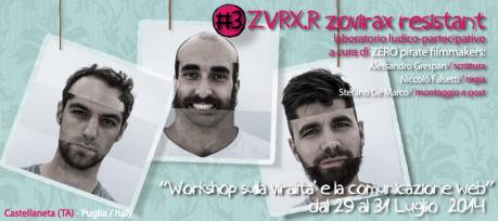 Castellaneta Film Fest 2014 | Workshop #3 – ZVRX.R zovirax resistant