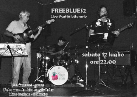 Freeblues 2 Annullato per Lutto di Amicizia