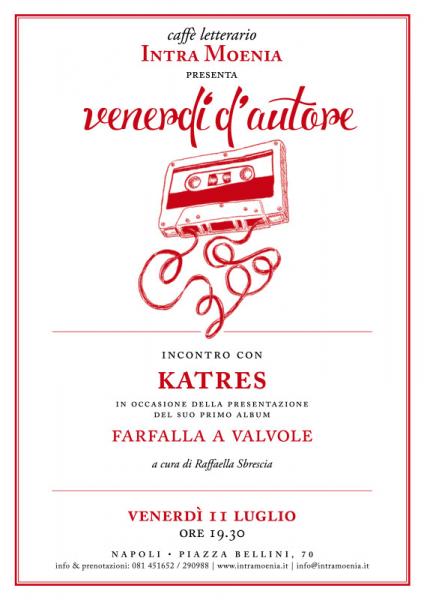 Venerdì d'Autore all'Intra Moenia: KATRES