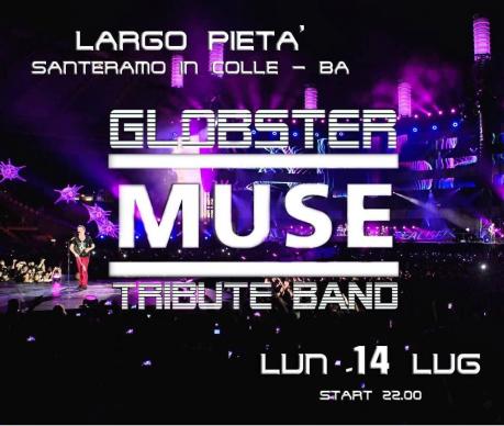 Globster - MUSE Tribute Band live - Rinviato per maltempo