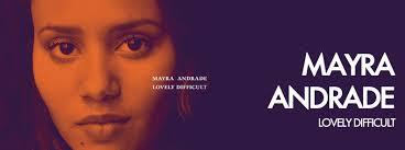 Mayra Andrade…lovely Difficult