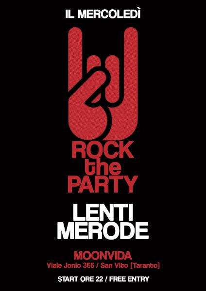 Inaugurazione "Rock the Party" con Ciro Merode & Franz Lenti dj set
