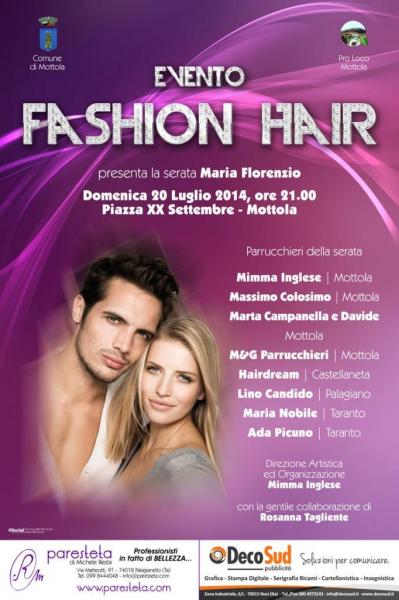 Evento Fashion Hair. Serata di moda e spettacolo. Domenica, 20 luglio