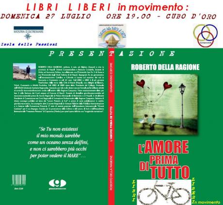 Presentazione  L'Amore Prima di Tutto di ROBERTO DELLA RAGIONE