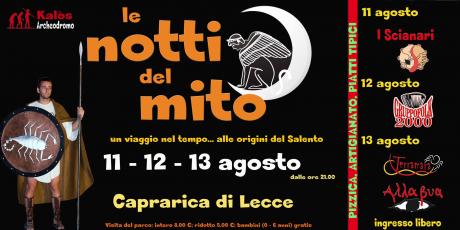 Le notti del Mito. Un viaggio nel tempo...alle origini del Salento