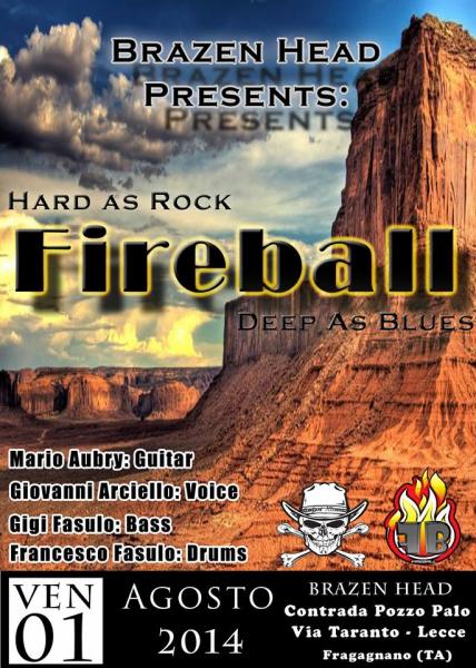 Fireball           "Brazen Head in Blues 6° edizione"