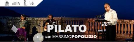 PILATO  - di e con Massimo Popolizio