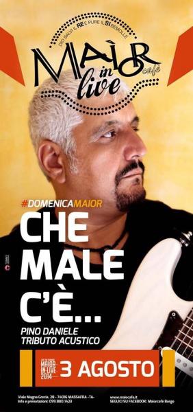 "CHE MALE C'È"  live concet ...Pino Daniele tribute band